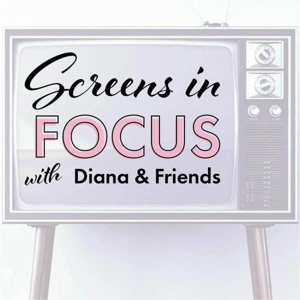 Artwork for Screens in Focus Podcast