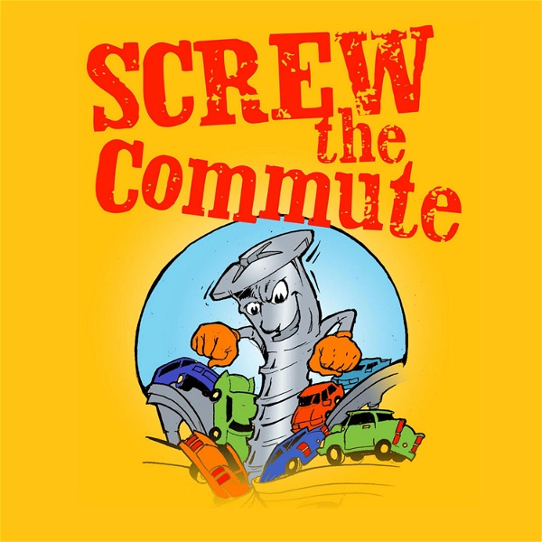 Artwork for Screw The Commute Podcast