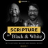 Scripture in Black and White