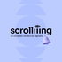 Scrolliiing