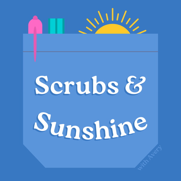 Artwork for Scrubs and Sunshine