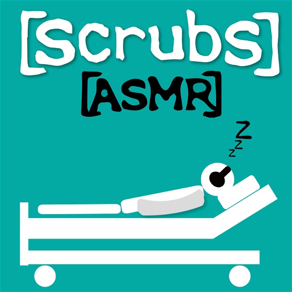 Artwork for Scrubs ASMR