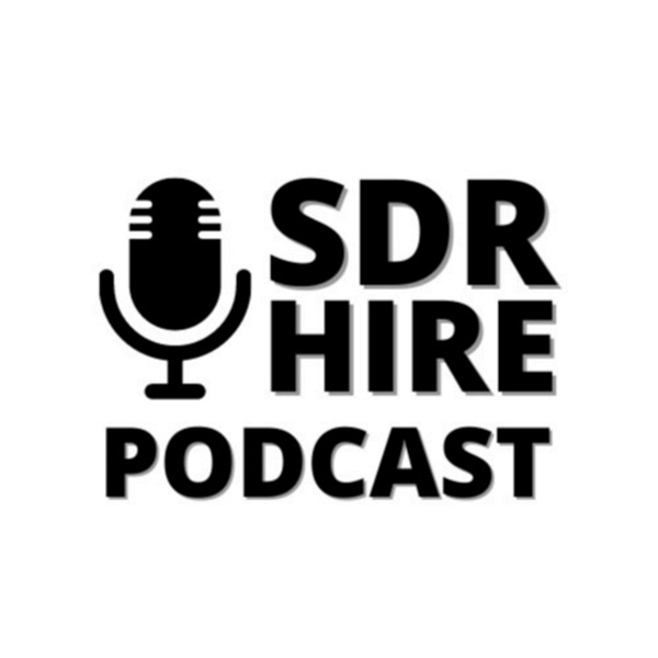 Artwork for SDR Hire Podcast