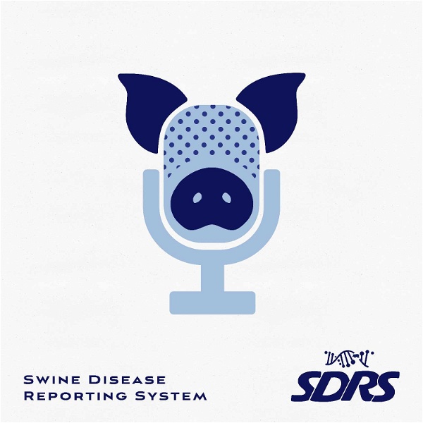 Artwork for SDRS (Swine Disease Reporting System) Podcast