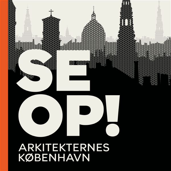 Artwork for Se op! Arkitekternes København