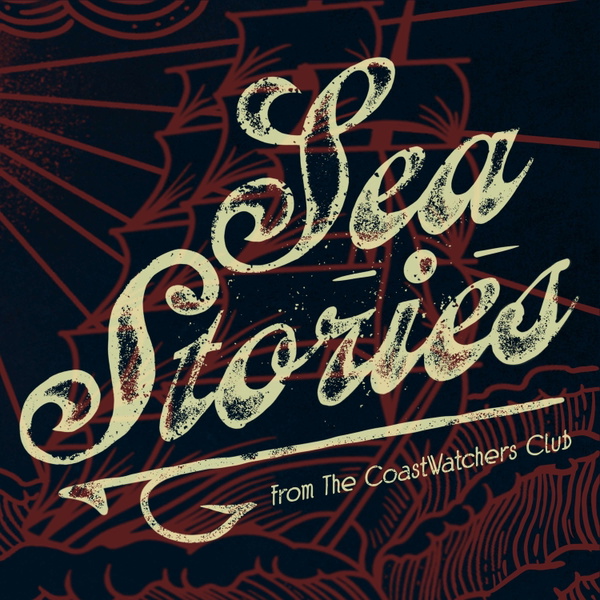 Artwork for Sea Stories from the CoastWatchers Club