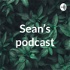 Sean’s podcast