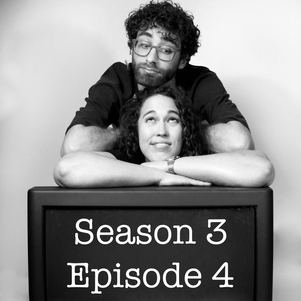 Artwork for Season 3 Episode 4