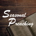 Seasonal Preaching