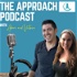 The Approach Podcast