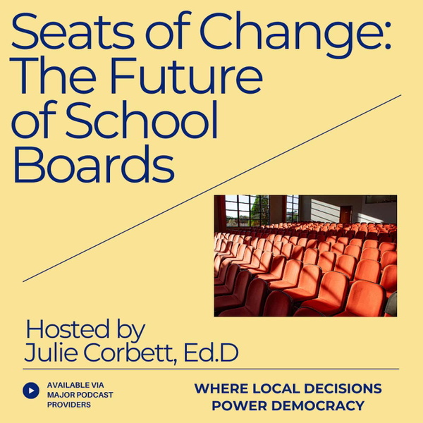 Artwork for Seats of Change: The Future of School Boards