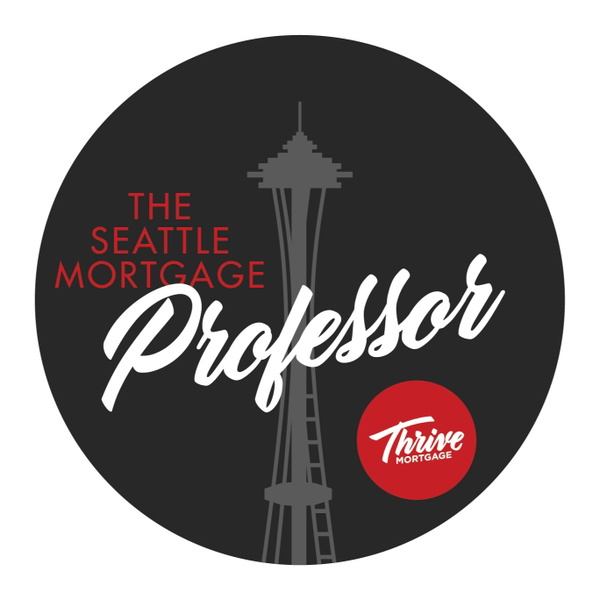 Artwork for Seattle Mortgage Professor