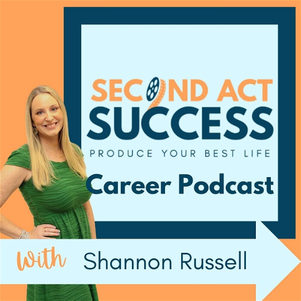 Artwork for Second Act Success Career Podcast
