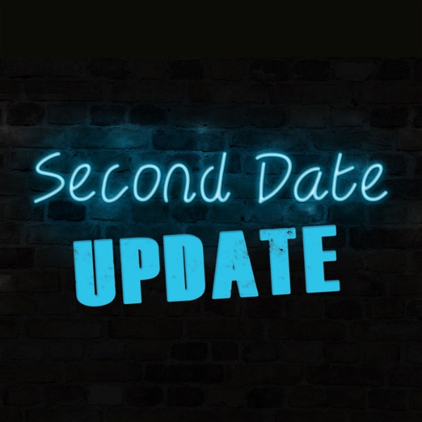 Artwork for Second Date Update