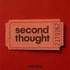 Second Thought