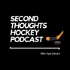 Second Thoughts Hockey Podcast
