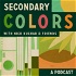 Secondary Colors with Nick Kuchar and Friends