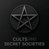 Cults and Secret Societies