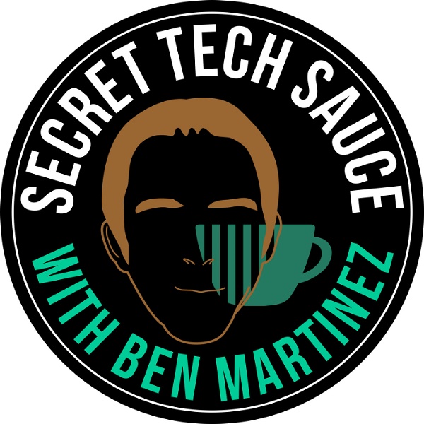 Artwork for Secret Tech Sauce Podcast