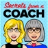 Secrets From a Coach -  Debbie Green & Laura Thomson's Podcast