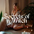 Secrets of a Witch