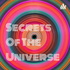 Secrets Of The Universe