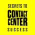 Secrets To Contact Center Success