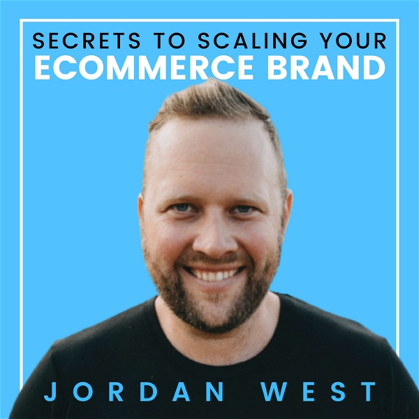Artwork for Secrets To Scaling Your Ecommerce Brand