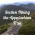 Section Hiking the Appalachian Trail