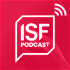 ISF Podcast