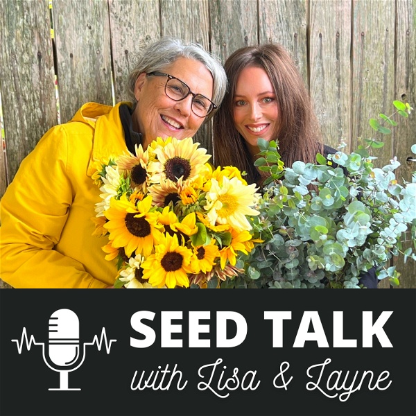 Artwork for Seed Talk with Lisa & Layne