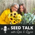 Seed Talk with Lisa & Layne