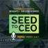 Seed to CEO: Stories from Cannabis Businesses