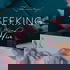 Seeking Him Andachten