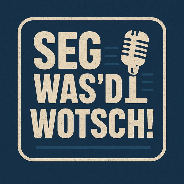 Artwork for Seg was'd wotsch