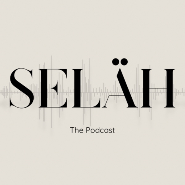 Artwork for SELÄH: The Podcast