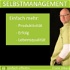 Selbstmanagement | einfach-effektiv.de | Frank Albers