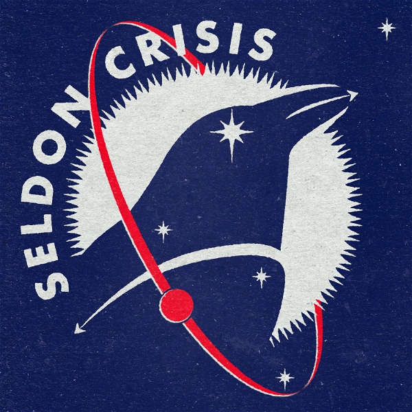 Artwork for Seldon Crisis – The Podcast