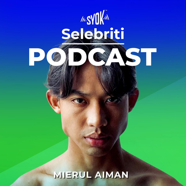 Artwork for Selebriti Podcast: Mierul Aiman