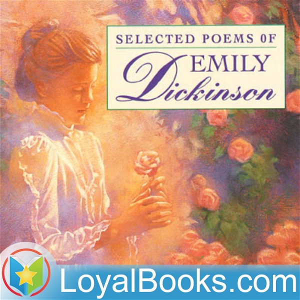 Artwork for Selected Poems of Emily Dickinson by Emily Dickinson