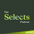 The Selects Podcast