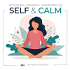 SELF & CALM | Meditationen für Ruhe und Selbstentfaltung