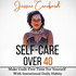 Self-Care Over 40 | Healthy Habits, Workout, Healthy Meals, Routine, Time Management