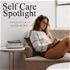 Self Care Spotlight