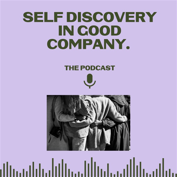Artwork for Self discovery in good company