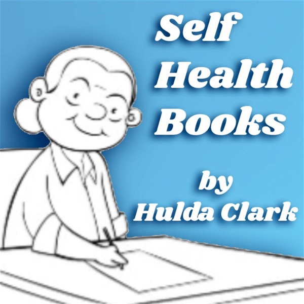 Artwork for Self Health Books by Hulda Clark