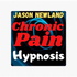 Chronic Pain Hypnosis - Jason Newland