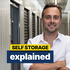 Self Storage Explained