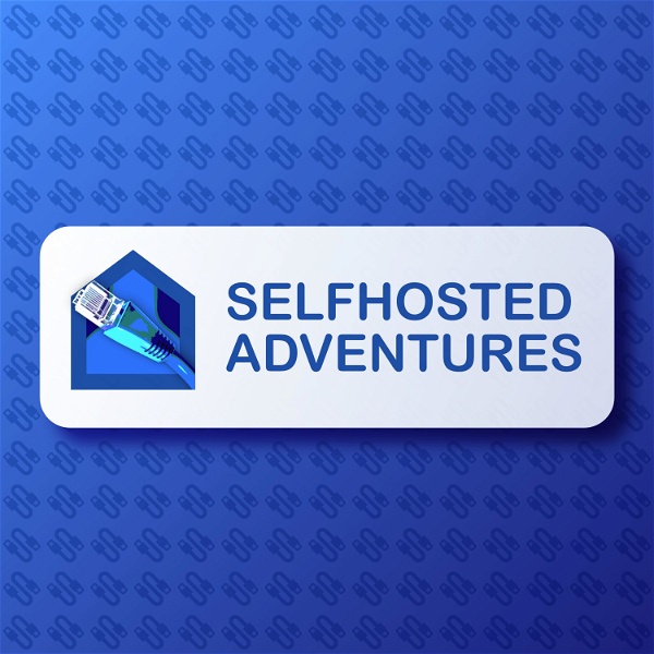 Artwork for Selfhosted-Adventures