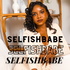 SelfishBabe Selfish Talk Podcast